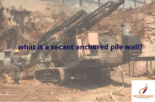 what is a secant anchored pile wall?