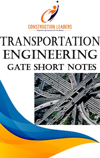 Transportation Engineering GATE Short Notes