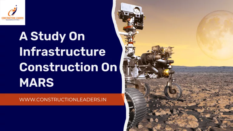 A Study On Infrastructure Construction On MARS